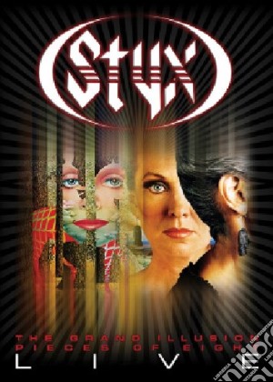 (Music Dvd) Styx - The Grand Illusion / Pieces Of Eight Live cd musicale