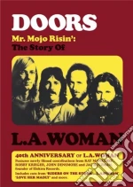 (Music Dvd) Doors (The) - Mr. Mojo Risin' - The Story Of LA Woman cd