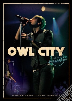 (Music Dvd) Owl City - Live From Los Angeles cd musicale