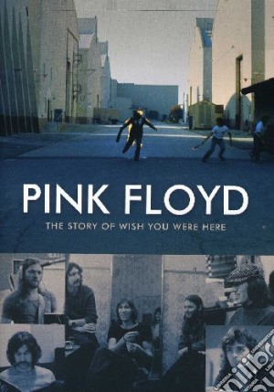 (Music Dvd) Pink Floyd - The Story Of Wish You Were Here cd musicale
