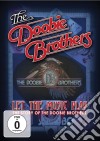 (Music Dvd) Doobie Brothers (The) - Let The Music Play cd