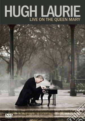 (Music Dvd) Hugh Laurie - Live On The Queen Mary cd musicale