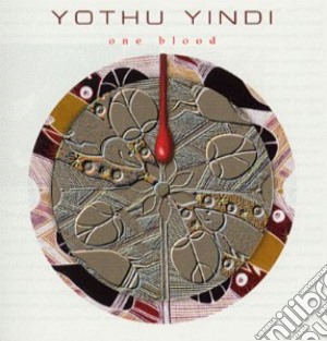 Yothu Yindi - One Blood cd musicale di Yothu Yindi