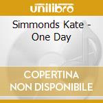 Simmonds Kate - One Day