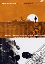 (Music Dvd) Eric Burdon & The Animals - Yes You Can Go Home cd
