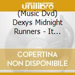 (Music Dvd) Dexys Midnight Runners - It Was Like This - Live cd