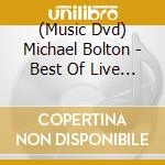(Music Dvd) Michael Bolton - Best Of Live In Concert cd