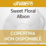 Sweet Floral Albion cd
