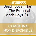 Beach Boys (The) - The Essential Beach Boys (3 Cd) cd musicale di Beach Boys