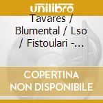 Tavares / Blumental / Lso / Fistoulari - Concerto In Brazilian Forms cd musicale di Tavares / Blumental / Lso / Fistoulari