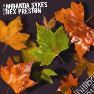 Miranda Sykes & Rex Preston - Miranda Sykes And Rex Preston cd musicale di Miranda Sykes & Rex Preston