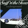 Sniff N' The Tears - Underground cd