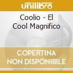 Coolio - El Cool Magnifico cd
