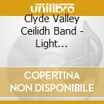 Clyde Valley Ceilidh Band - Light Reflections cd