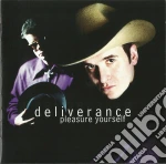 Deliverance - Pleasure Yourself cd