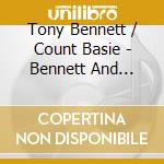 Tony Bennett / Count Basie - Bennett And Basie Together cd