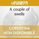 A couple of swells cd