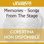 Memories - Songs From The Stage cd