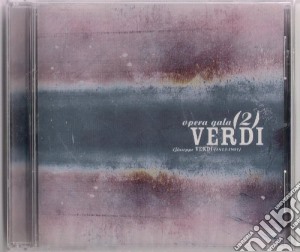 Giuseppe Verdi - Opera Gala 2 cd musicale di Giuseppe Verdi