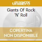 Giants Of Rock 'N' Roll cd