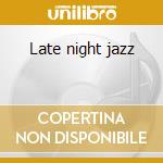 Late night jazz cd