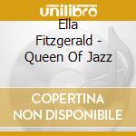 Ella Fitzgerald - Queen Of Jazz cd