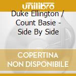 Duke Ellington / Count Basie - Side By Side cd