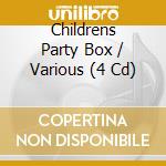 Childrens Party Box / Various (4 Cd) cd