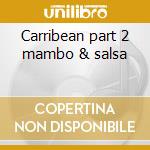 Carribean part 2 mambo & salsa cd