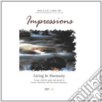 (Music Dvd) Impressions - Living In Harmony (Dvd+Cd) cd