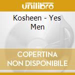 Kosheen - Yes Men cd musicale di Kosheen
