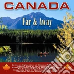Canada Far & Away cd