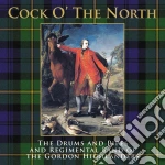 Gordon Highlanders Band - Cock O' The North cd