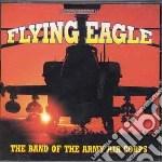 Band Of The Army Air Corps - Flying Eagle cd