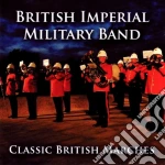 British Imperial Military Band - Classic British Marches cd