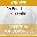 Six Foot Under - Traveller cd musicale di Six Foot Under