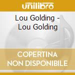 Lou Golding - Lou Golding cd