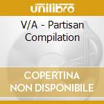 V/A - Partisan Compilation cd