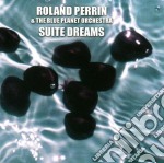 Roland Perrin - Suite Dreams