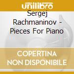 Sergej Rachmaninov - Pieces For Piano cd