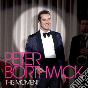 Peter Borthwick - This Moment cd musicale di Peter Borthwick