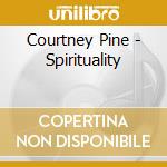 Courtney Pine - Spirituality cd