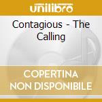 Contagious - The Calling cd