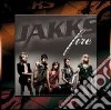 Jakks - Fire cd
