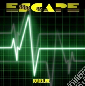 Escape - Borderline cd musicale di Escape