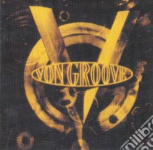 Von Groove - Von Groove + 2 cd musicale di Groove Von