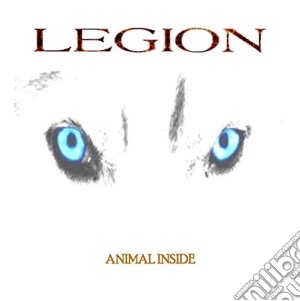 Legion - Animal Inside cd musicale di Legion