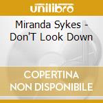 Miranda Sykes - Don'T Look Down