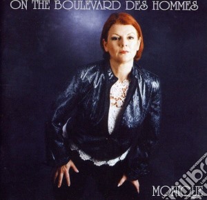 Monique - On The Boulevard Des Hommes cd musicale di Monique