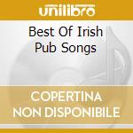 Best Of Irish Pub Songs cd